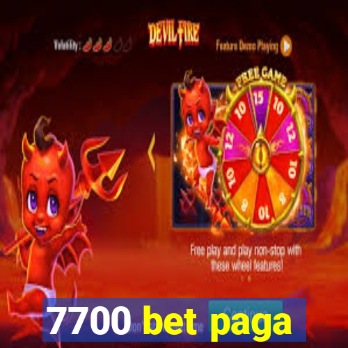 7700 bet paga